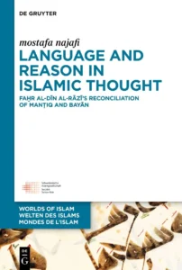 Language and Reason in Islamic Thought
